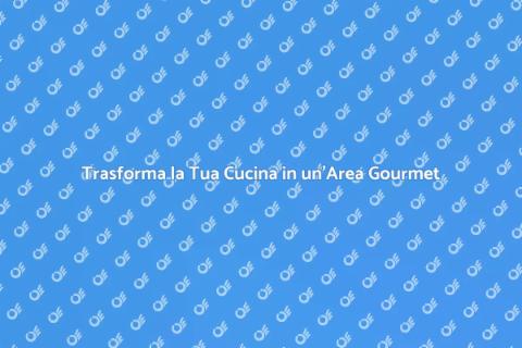 Rifare Completamente la Cucina