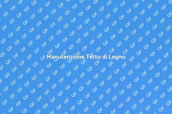 Come Proteggere un Tetto di Legno
