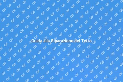 Riparazione Tetto Danneggiato