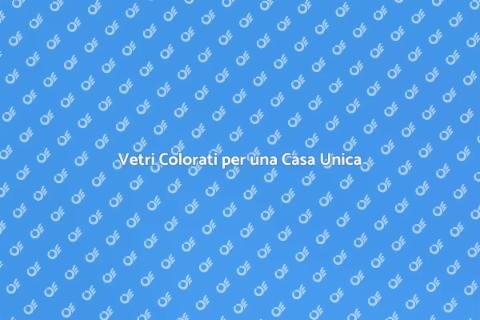Colorazione Professionale Vetri Finestre