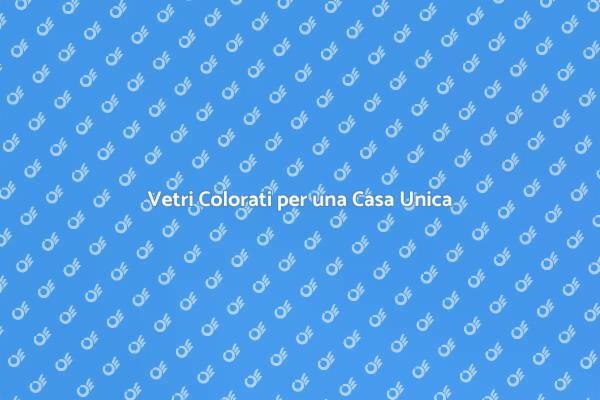 Trasforma i Tuoi Vetri con Colori Professionali