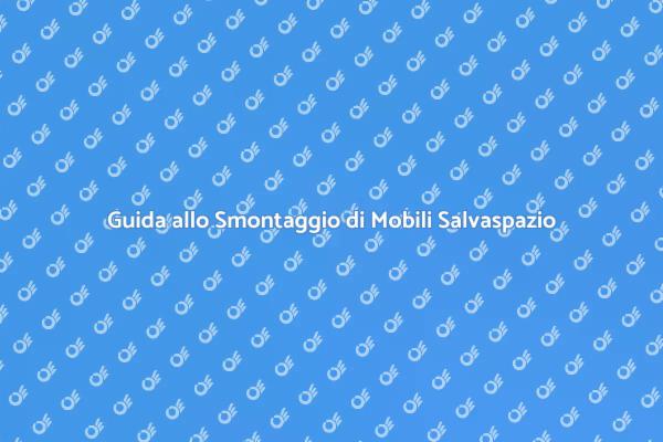 Smontaggio Mobili Salvaspazio Semplificato