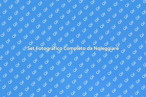 Noleggiare un Set Fotografico Completo