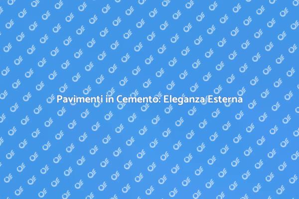 Trasforma il Tuo Esterno con Cemento