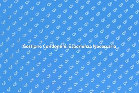 Amministratore Condominio Esperto