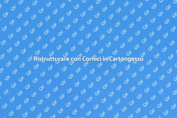 Cornici in Cartongesso: Eleganza e Praticità