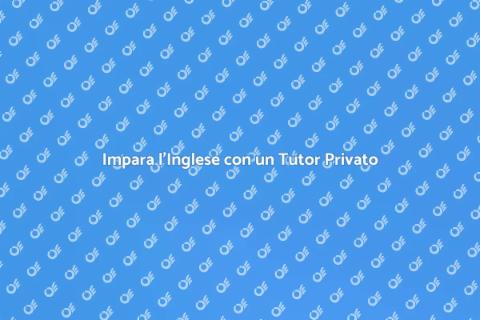 Insegnante Privato di Inglese per Te