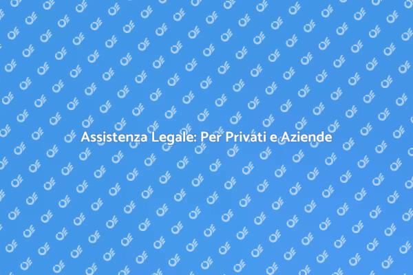 Navigare l'Assistenza Legale con Esperti