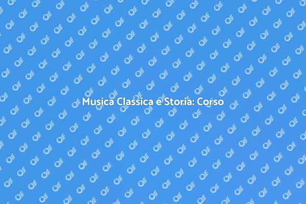 Scopri l'Interpretazione Storica Musicale