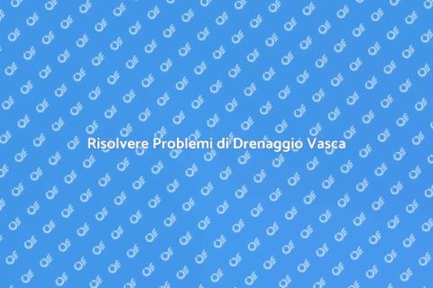 Drenaggio Vasca Idromassaggio: Soluzioni