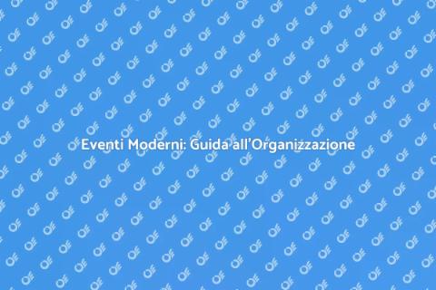 Organizzare Eventi in Stile Contemporaneo