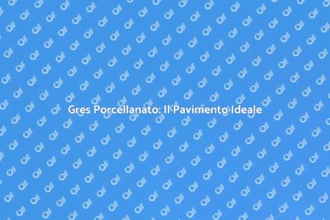 Pavimento in Gres Porcellanato Interni