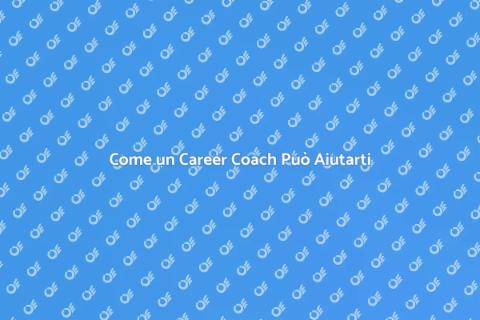 Career Coach: Trasforma la Tua Vita