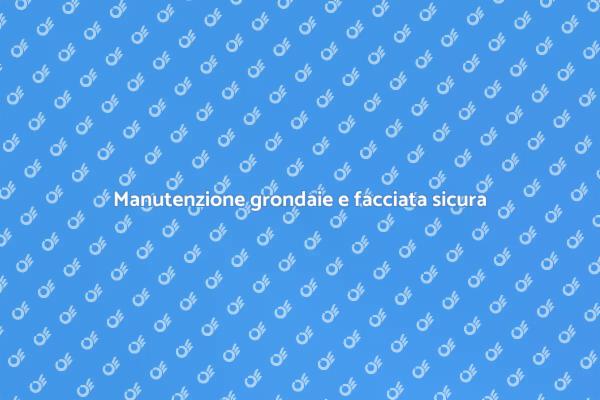 Manutenzione grondaie: proteggi la facciata