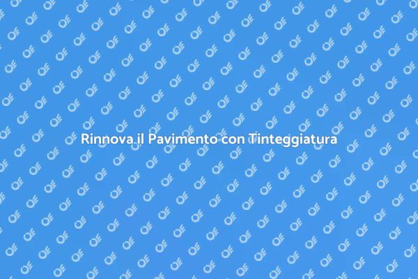 Migliora il Tuo Pavimento in Pietra