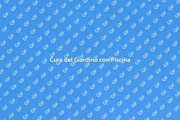 Manutenzione Giardino e Piscina