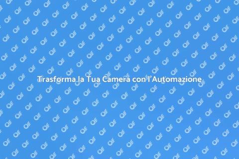 Automazione Camera da Letto: Guida