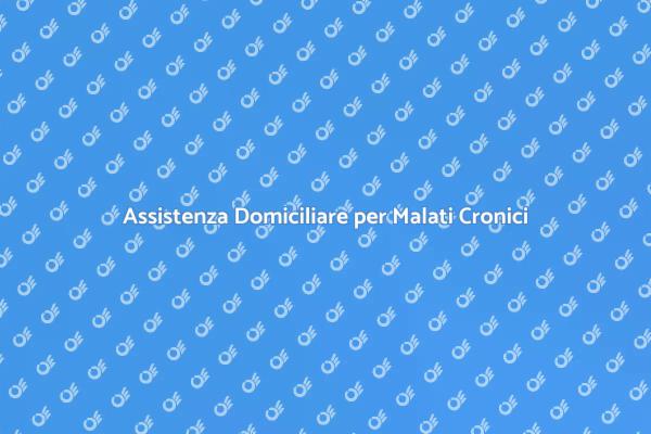 Cure Domiciliari per Malati Cronici