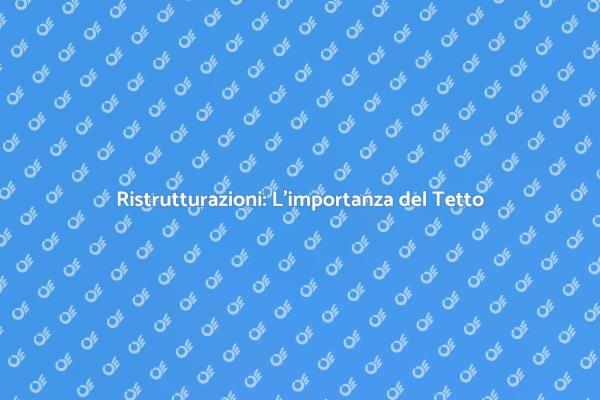 Ristrutturazioni e Rifacimento Tetto