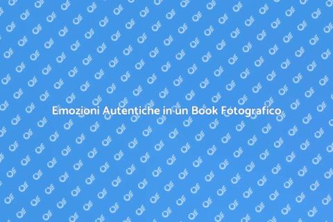 Book Fotografico con Emozioni Vere