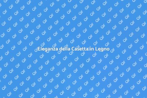 Casetta in Legno da Giardino Unica