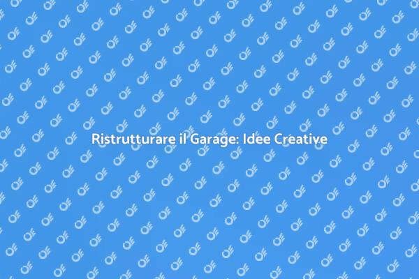 Garage: Nuove Vite per Spazi Utili