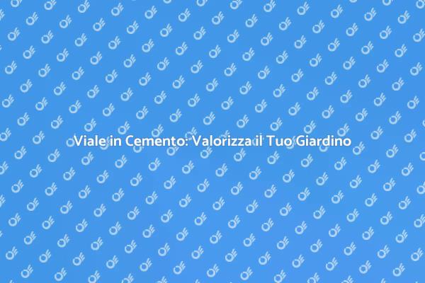 Guida alla Cementazione di un Viale