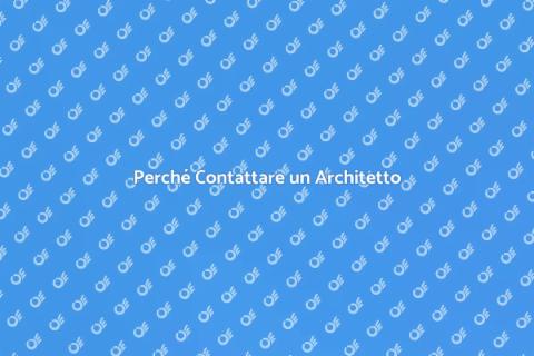 Contattare un Architetto per Ristrutturare