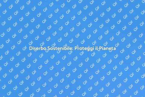Diserbo Ecologico: Sostenibilità e Salute