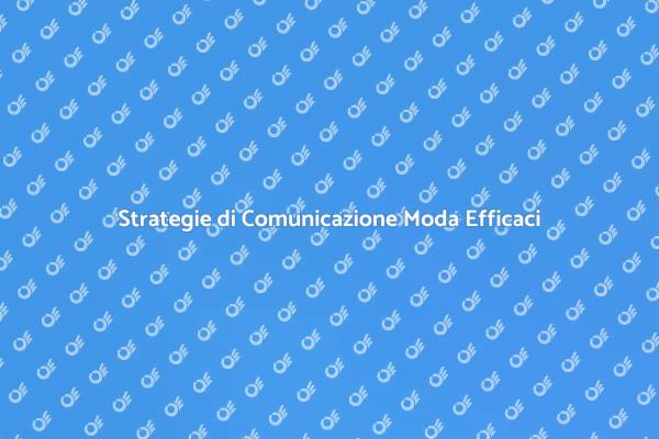 Costruisci la tua Immagine nel Settore Moda