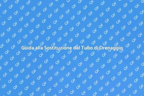 Sostituzione Tubo Drenaggio Vasca