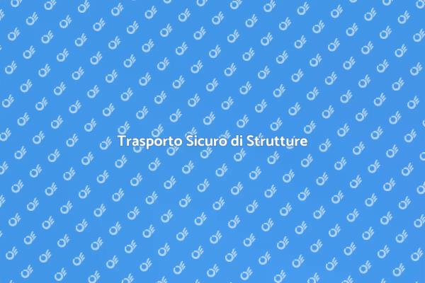 Trasporto Strutture: Guida alla Logistica