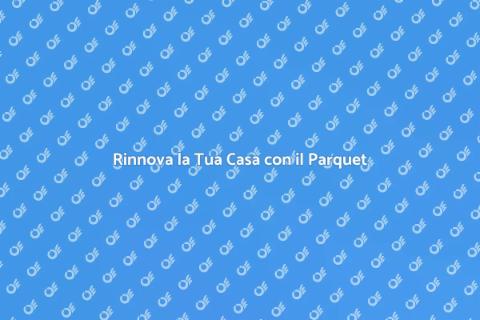 Posa del Parquet: Trasforma la Casa