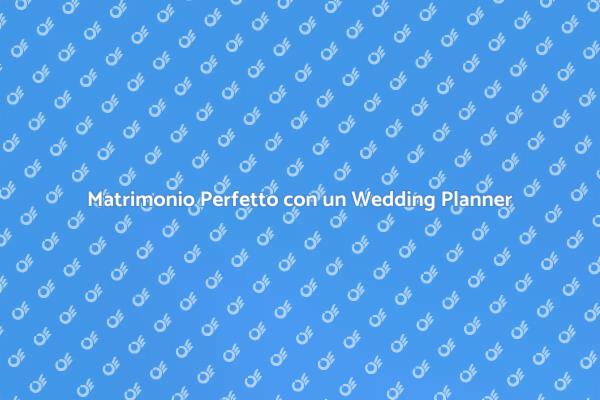 Pianifica il Tuo Matrimonio con Esperti