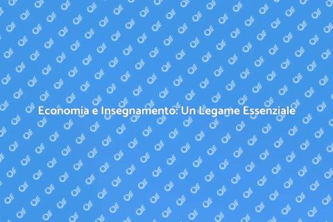 Insegnante di Economia: Teorie e Realtà