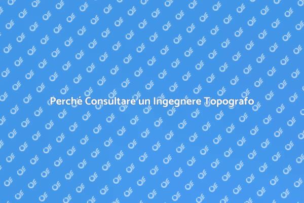 Chiamare un Topografo per il Tuo Progetto