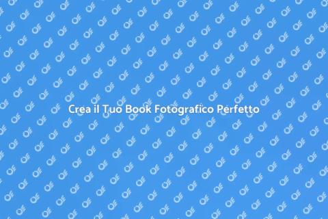 Book Fotografico: Tecniche di Scelta