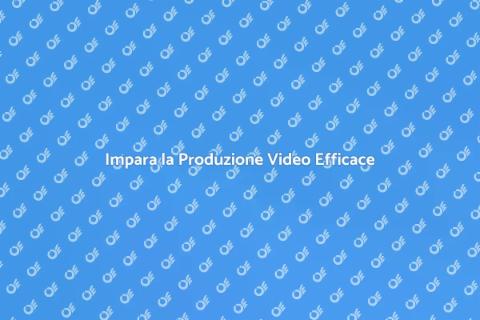 Corso di Produzione Video Creativa