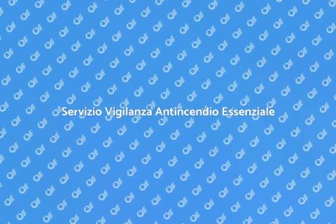 Vigilanza Antincendio: Sicurezza Prima di Tutto