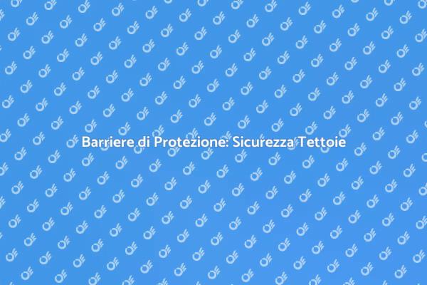 Sicurezza nelle Tettoie: Addestramento Necessario