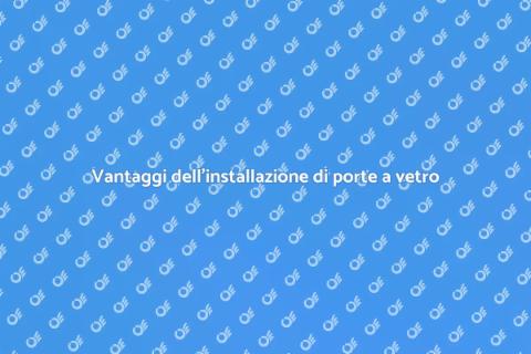 Porta a vetro: ristruttura con stile