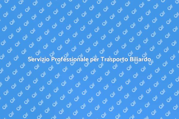 Trasporto Sicuro per il Tuo Biliardo