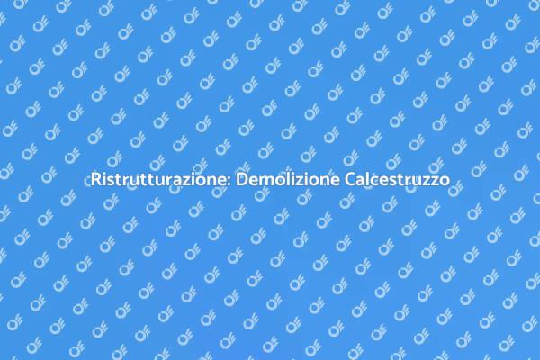 Sicurezza e Design: Demolizione Necessaria
