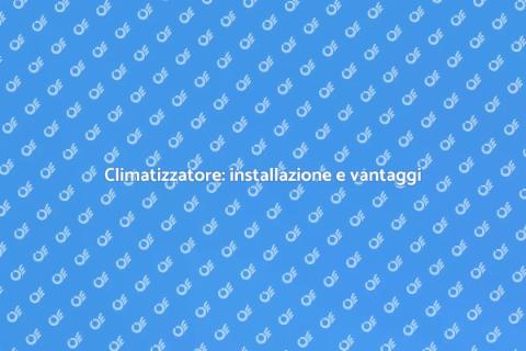 Installare climatizzatore con filtro
