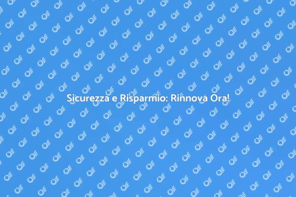 Rinnova la Sicurezza della Tua Casa