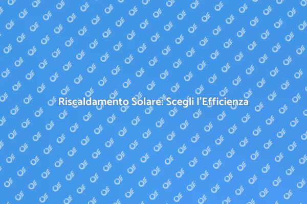 Ristrutturare con il Riscaldamento Solare