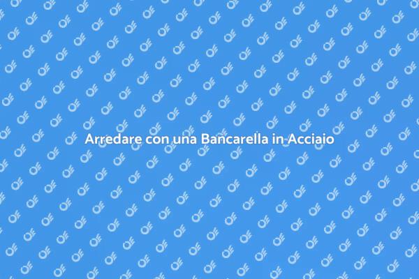 Eleganza e Funzionalità: Bancarella in Acciaio