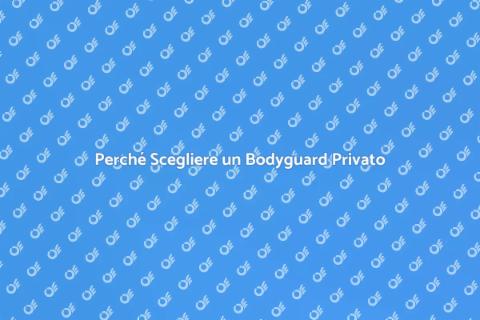Bodyguard Privato: Sicurezza Personale