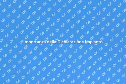 Dichiarazione di Rispondenza Impianto