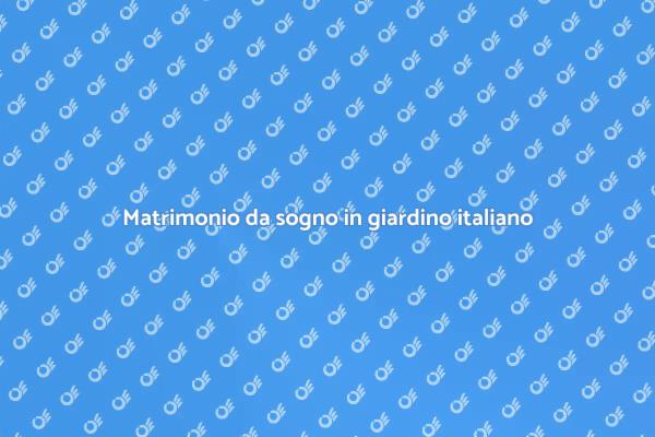Sposi in giardino: il matrimonio perfetto